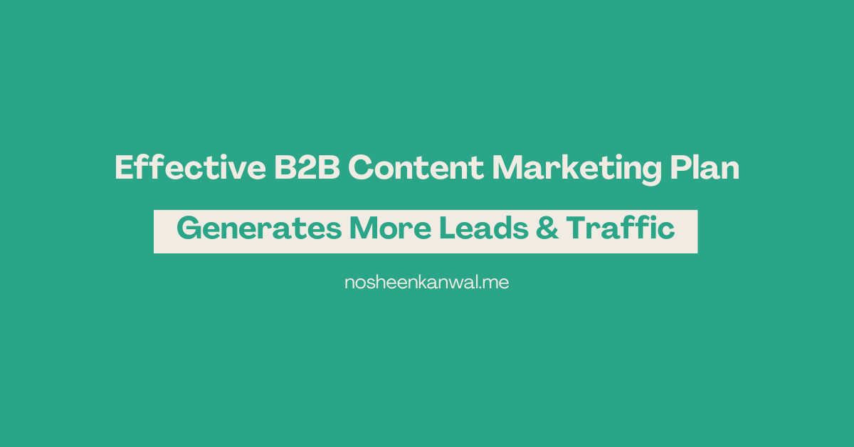 Startup blog in 2021 with infrequent posts, low engagement, and no qualified leads; experience showed me that effective B2B content marketing needs narrative clarity, technical depth, and strong distribution with a perfect B2B content strategy.